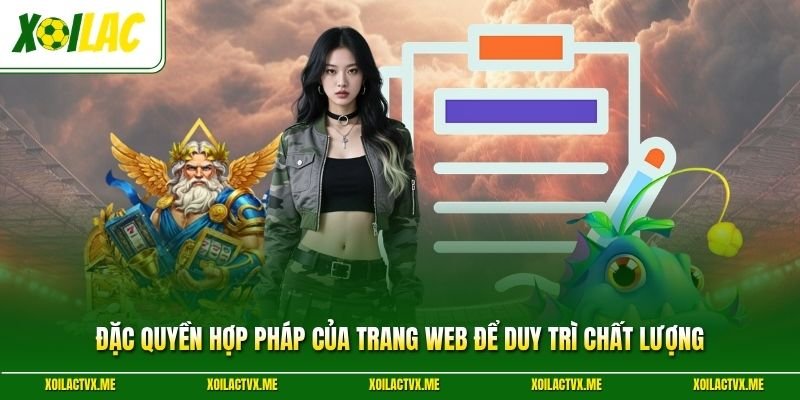 Đặc quyền hợp pháp của trang web để duy trì chất lượng