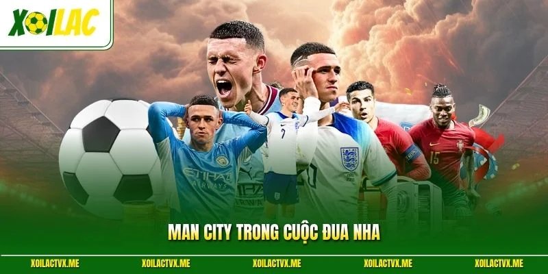 Man City trong cuộc đua NHA